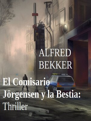 cover image of El Comisario Jörgensen y la Bestia